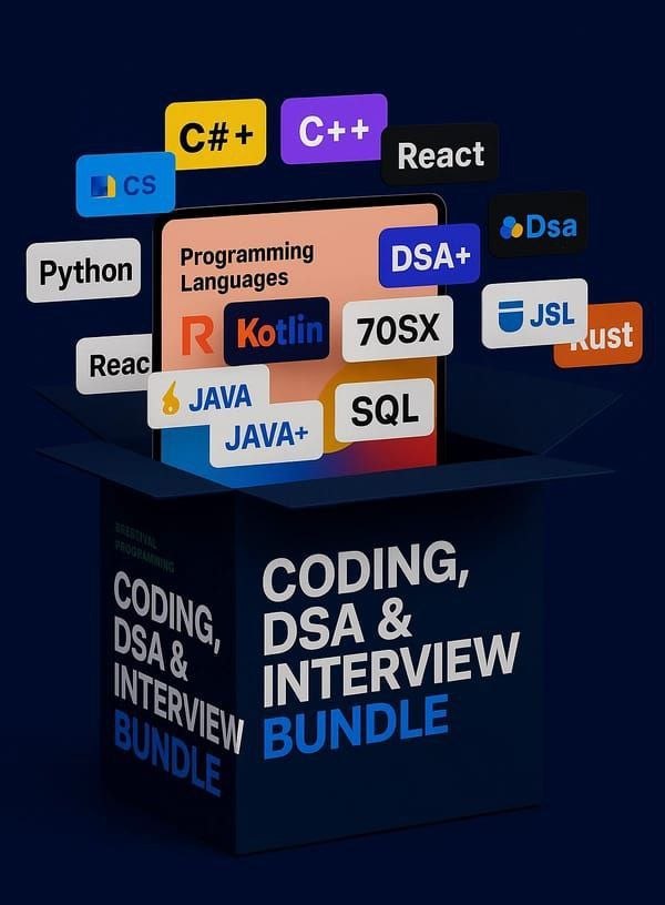 Ultimate Coding, DSA & Interview Bundle | Crack Placements & Coding Interviews